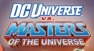 DC Universe vs Masters of the Universe (Mattel) Checklist